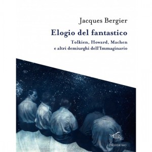 Bergier_Elogio del fantastico_il Palindromo 2018-550x550