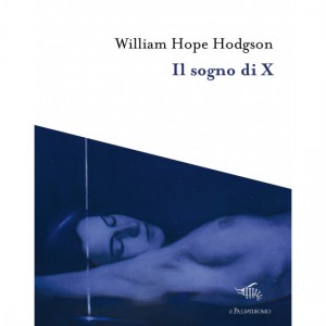 Hodgson_Il sogno di X_il Palindromo 2019_copertina-550x550